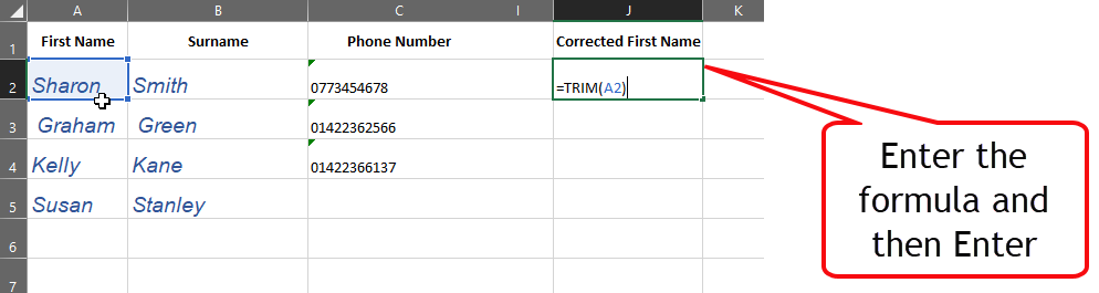Excel - Producing Consistent Data - 6 Correcting Formatting with Formula Formula entry